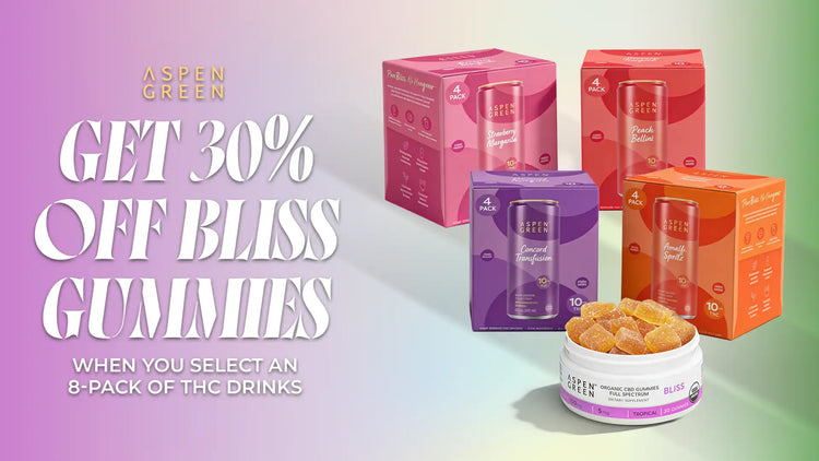 Get 30% off Bliss Gummies when you select an Aspen Green 8-pack THC beverage