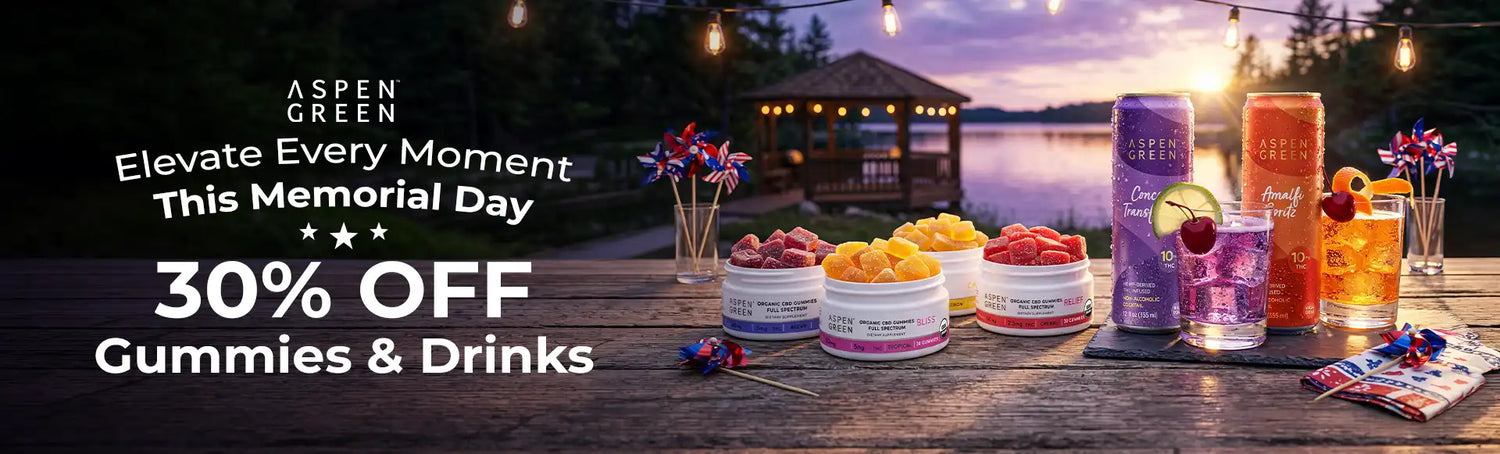 Memorial Day - 30% Off Gummies & Drinks
