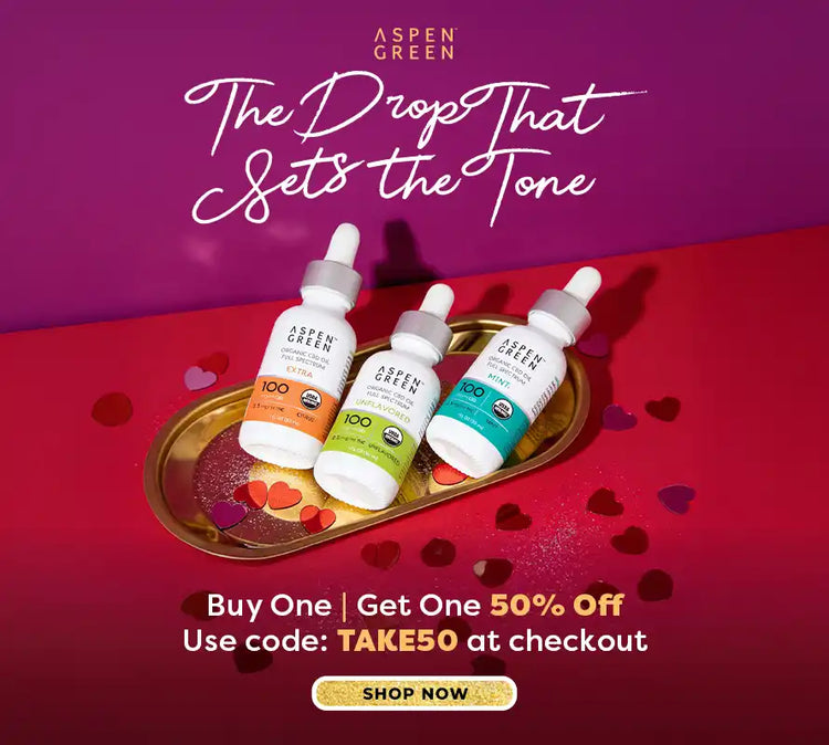 Elevated Ways to Celebrate Love - Buy 1 CBD Drops, Get 1 50% Off